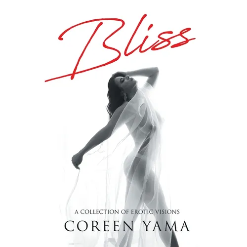 Bliss: A Collection of Erotic Visions - Paperback