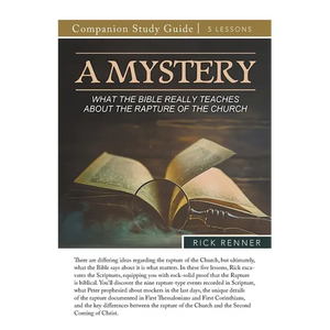 A Mystery - What the Bible Really Teaches About the Rapture of the Church Study Guide - Paperback