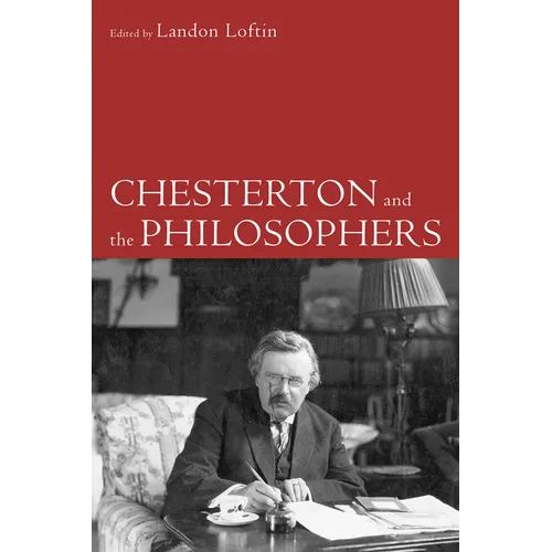 Chesterton and the Philosophers - Paperback