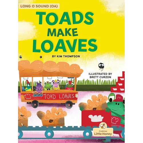 Toads Make Loaves - Paperback