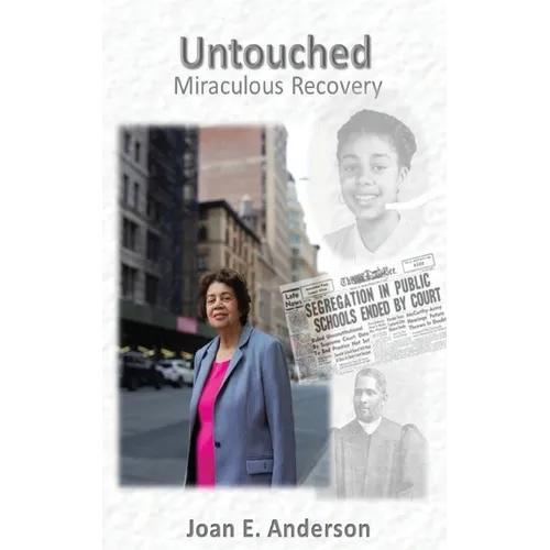 Untouched: Miraculous Recovery: Miraculous Recover - Paperback