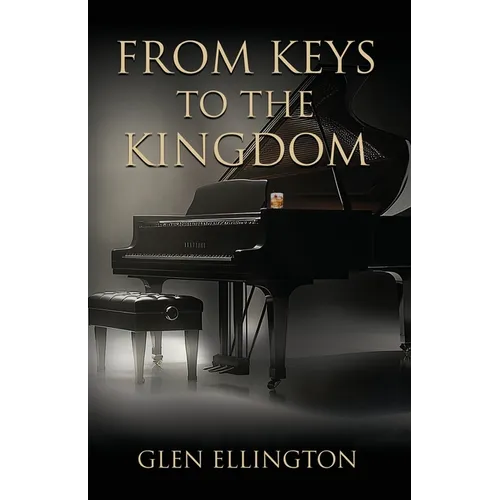From Keys to the Kingdom - Paperback