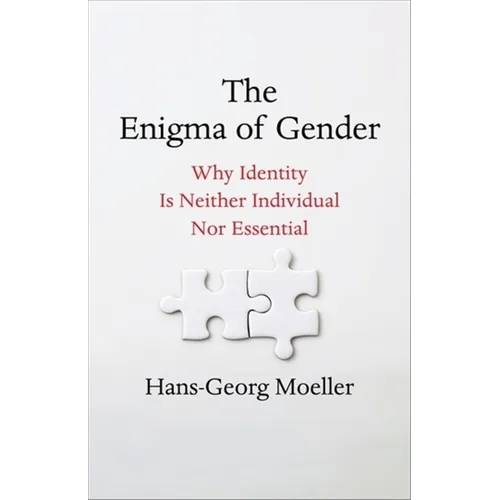 The Enigma of Gender: Why Identity Is Neither Individual Nor Essential - Paperback