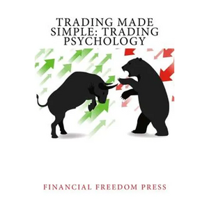 Trading Made Simple: Trading Psychology - Paperback