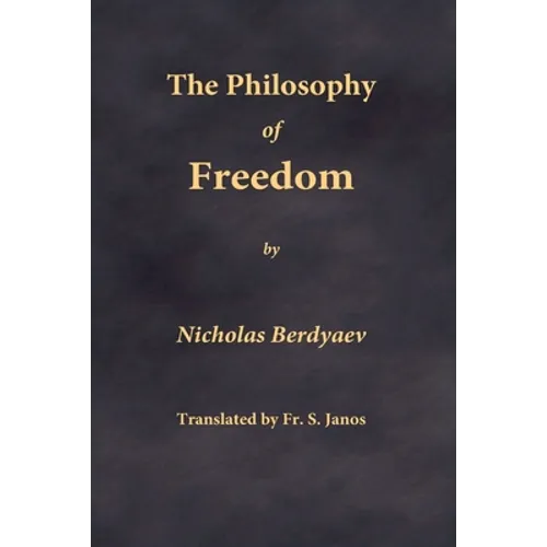 The Philosophy of Freedom - Paperback
