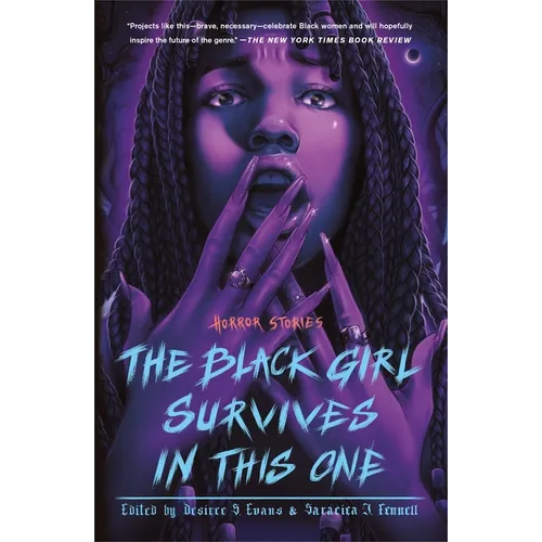 The Black Girl Survives in This One: Horror Stories - Paperback