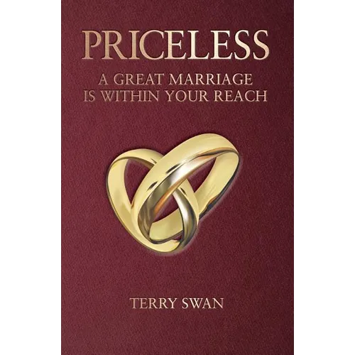 Priceless: A Great Marriage Is Within Your Reach - Paperback