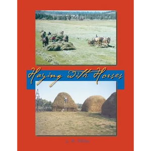 Haying With Horses - Paperback
