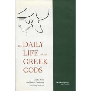 The Daily Life of the Greek Gods - Paperback