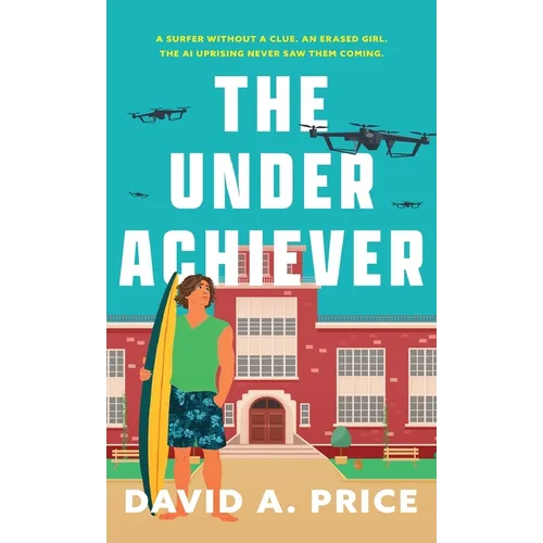 The Underachiever - Hardcover
