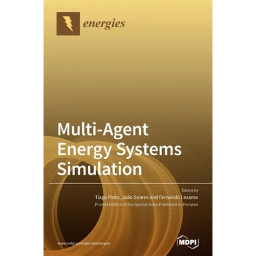 Multi-Agent Energy Systems Simulation - Hardcover