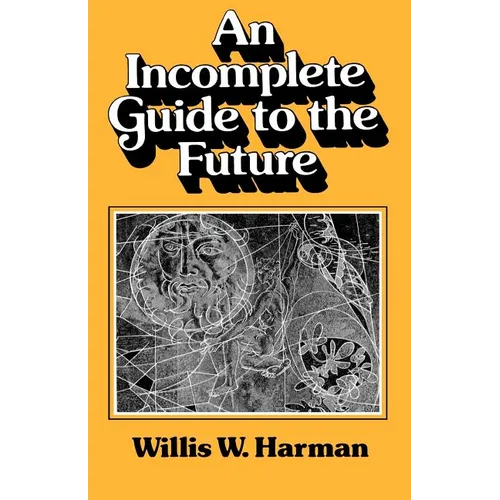 An Incomplete Guide to the Future - Paperback