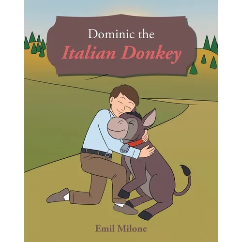 Dominic the Italian Donkey - Paperback