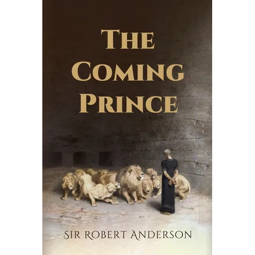 The Coming Prince - Paperback