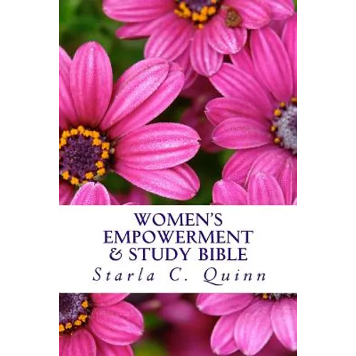 Women's Empowerment & Study Bible: Includes the Books of Ester & Ruth - Paperback