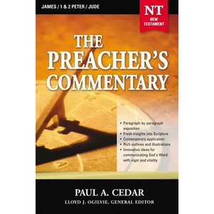 The Preacher's Commentary - Vol. 34: James / 1 and 2 Peter / Jude: 34 - Paperback
