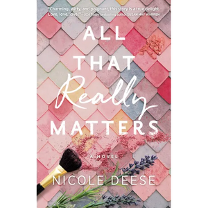 All That Really Matters - Hardcover