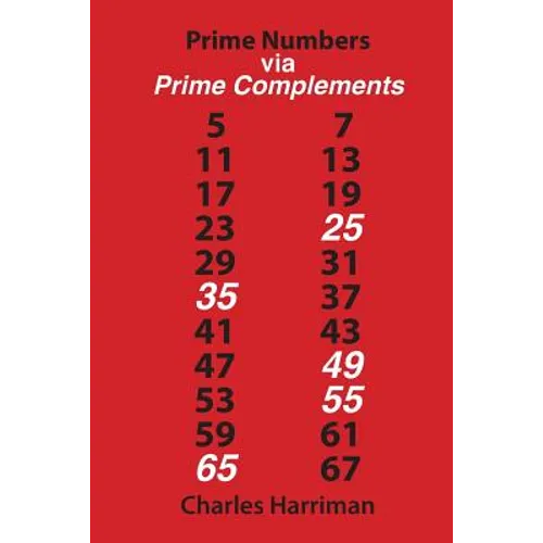 Prime Numbers via Prime Complements - Paperback