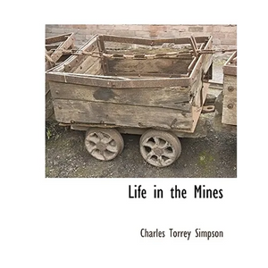 Life in the Mines - Paperback