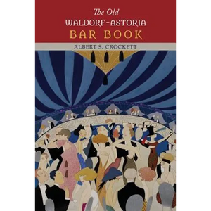 The Old Waldorf-Astoria Bar Book - Paperback