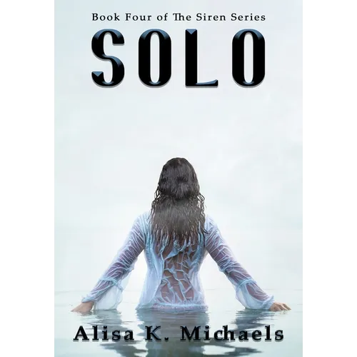 Solo: Book Four of The Siren Series - Hardcover