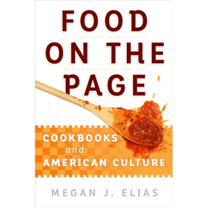 Food on the Page: Cookbooks and American Culture - Hardcover