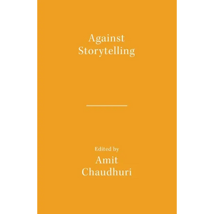 Against Storytelling - Paperback
