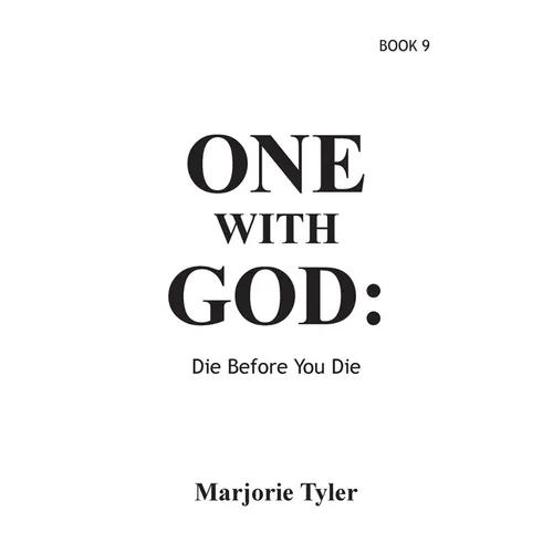 One With God: Die Before You Die - Paperback