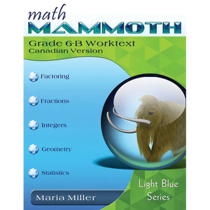 Math Mammoth Grade 6-B Worktext, Canadian Version - Paperback