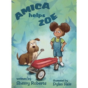 Amica Helps Zoe - Hardcover