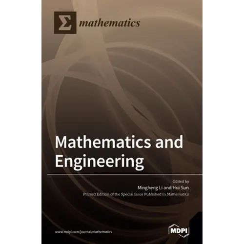 Mathematics and Engineering - Hardcover