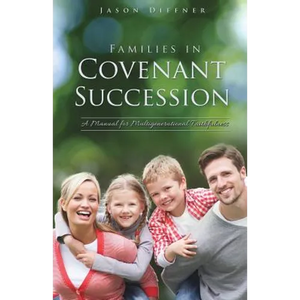 Families in Covenant Succession - Paperback
