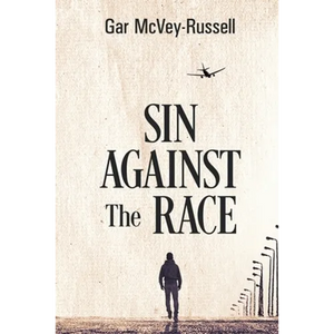 Sin Against the Race - Paperback