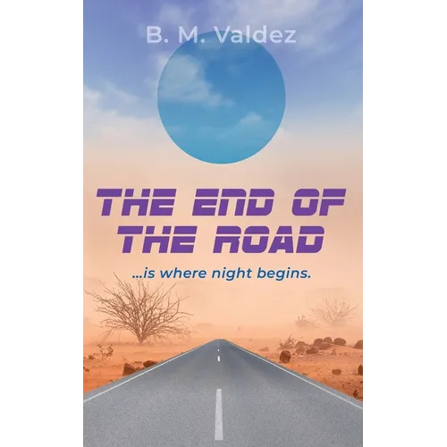 The End of the Road - Paperback