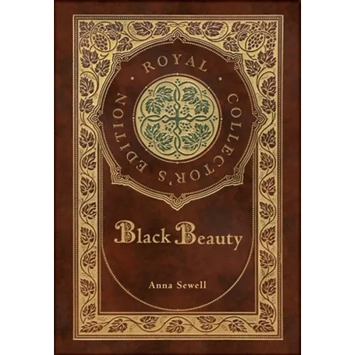 Black Beauty (Royal Collector's Edition) (Case Laminate Hardcover with Jacket) - Hardcover