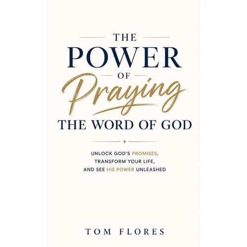 The Power Of Praying The Word - Paperback