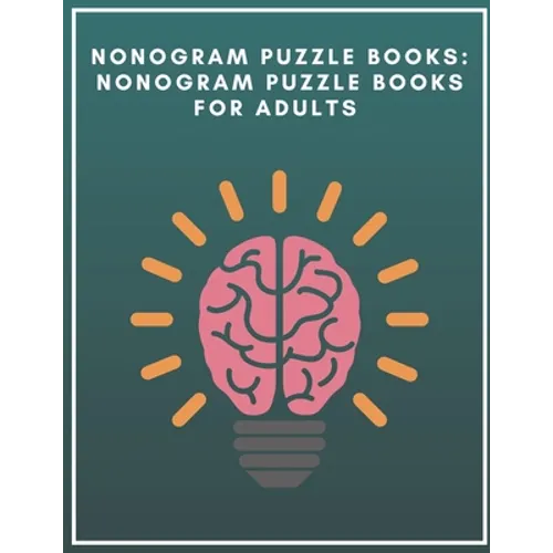 Nonogram Puzzle Books: Nonogram Puzzle Books for Adults: Nonogram Puzzle Books Hard - Paperback