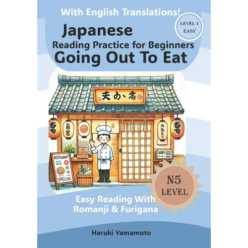 Japanese Reading Practice For Beginners: Going Out To Eat - Paperback