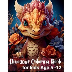 Dinosaur Coloring Book for Kids: Ideal for kids Ages 5-12 - Paperback
