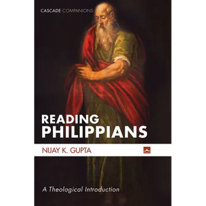 Reading Philippians: A Theological Introduction - Paperback