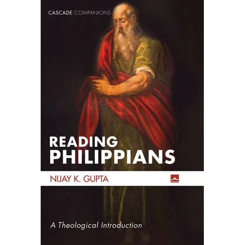 Reading Philippians: A Theological Introduction - Paperback