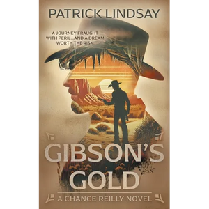 Gibson's Gold: A Classic Western Series - Paperback
