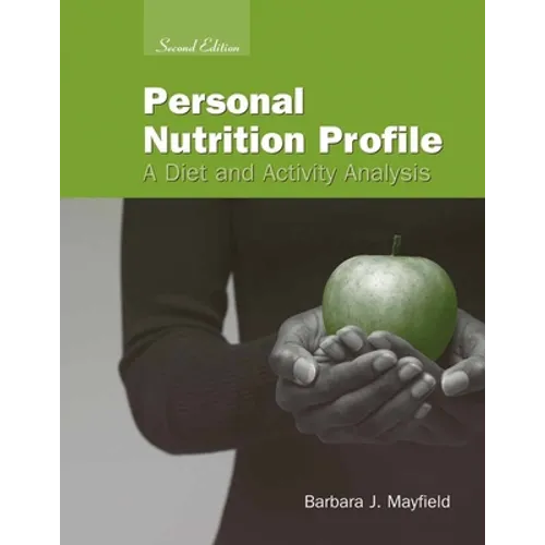 Personal Nutrition Profile: A Diet and Activity Analysis: . - Paperback