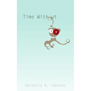 Time Without - Paperback