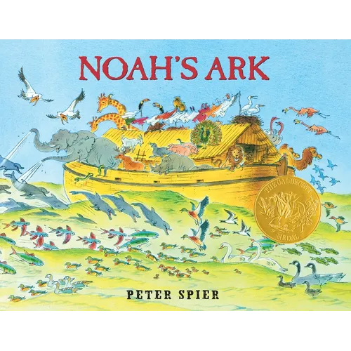 Noah's Ark: (Caldecott Medal Winner) - Hardcover