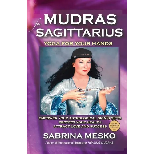 Mudras for Sagittarius: Yoga for your Hands - Paperback