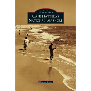 Cape Hatteras National Seashore - Hardcover