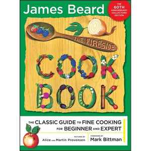 The Fireside Cook Book: A Complete Guide to Fine Cooking for Beginner and - Paperback