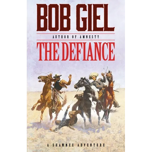 The Defiance: A Shawnee Adventure - Paperback