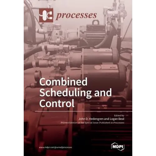 Combined Scheduling and Control - Paperback